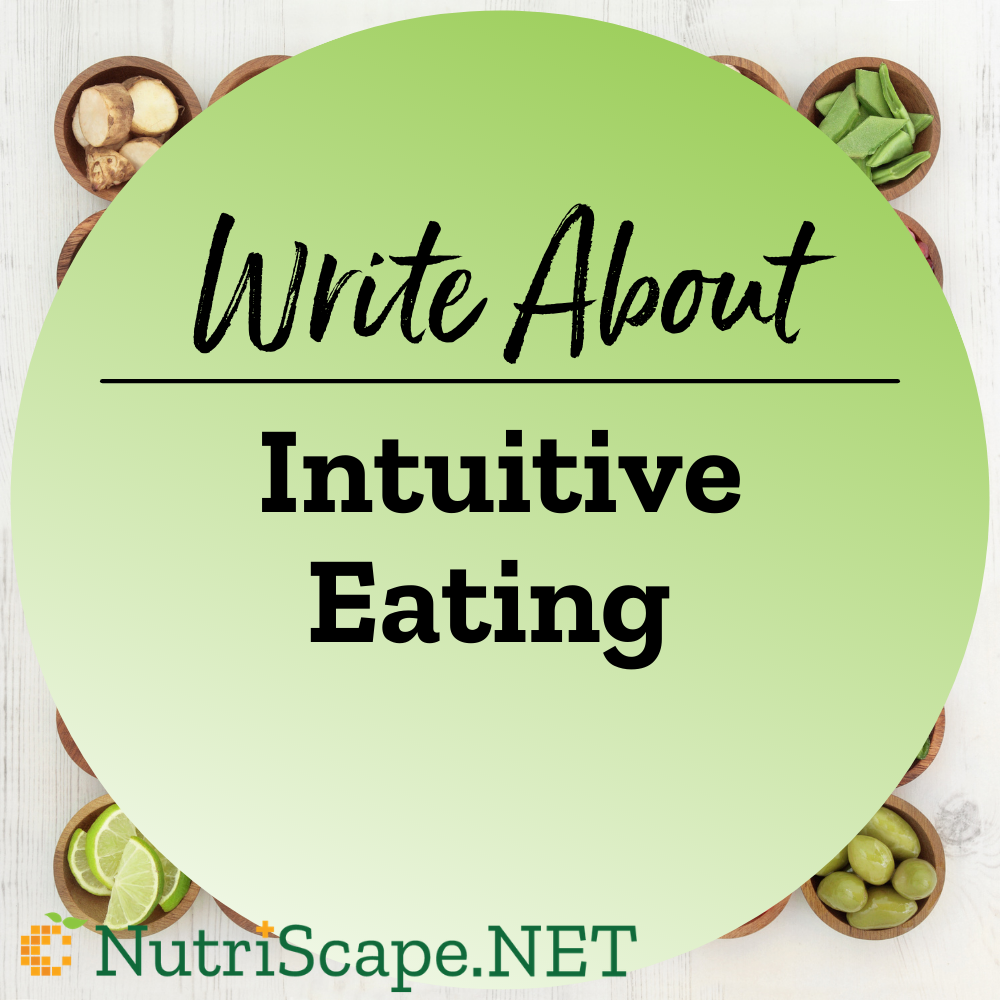 write about intuitive eating