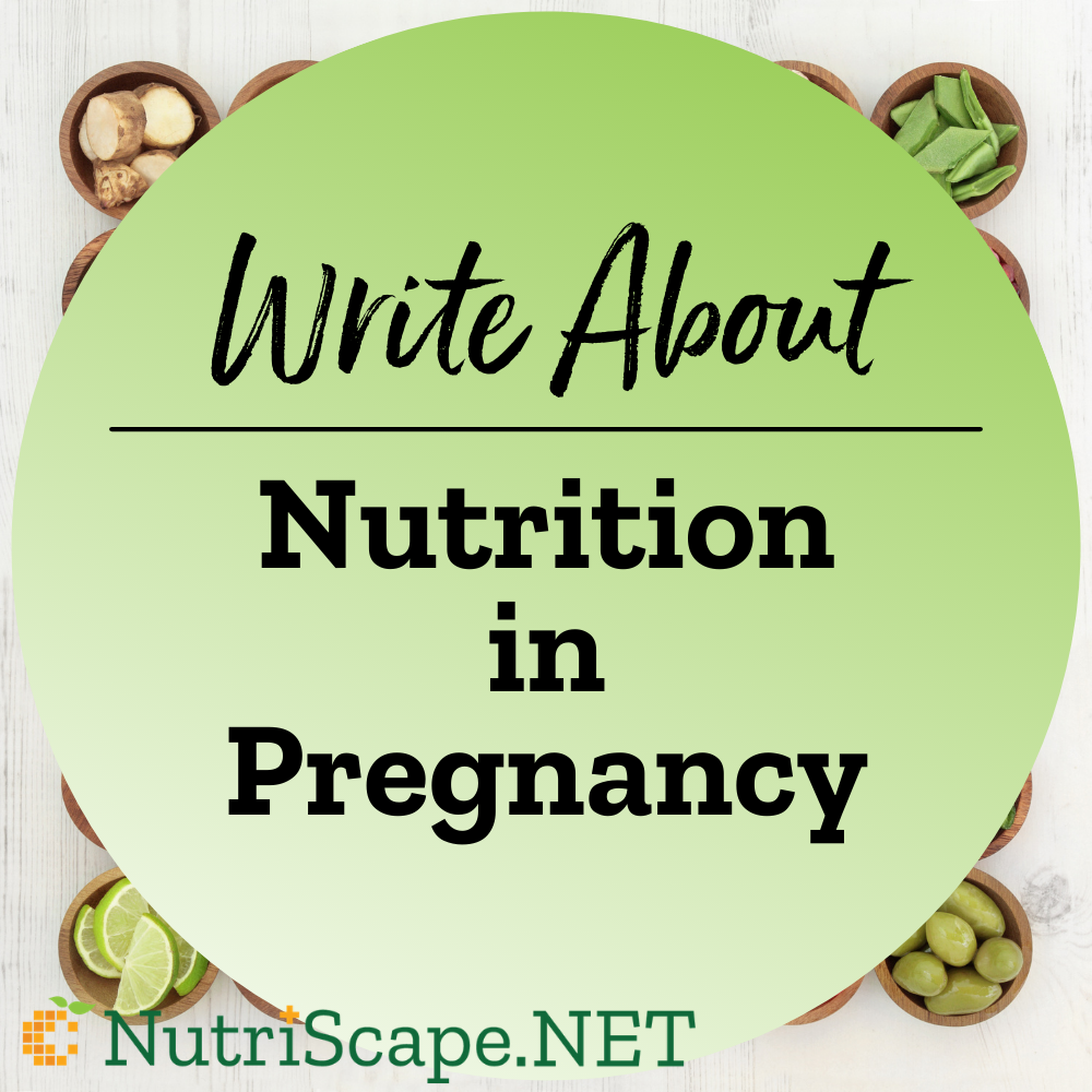 write about nutrition in pregnancy
