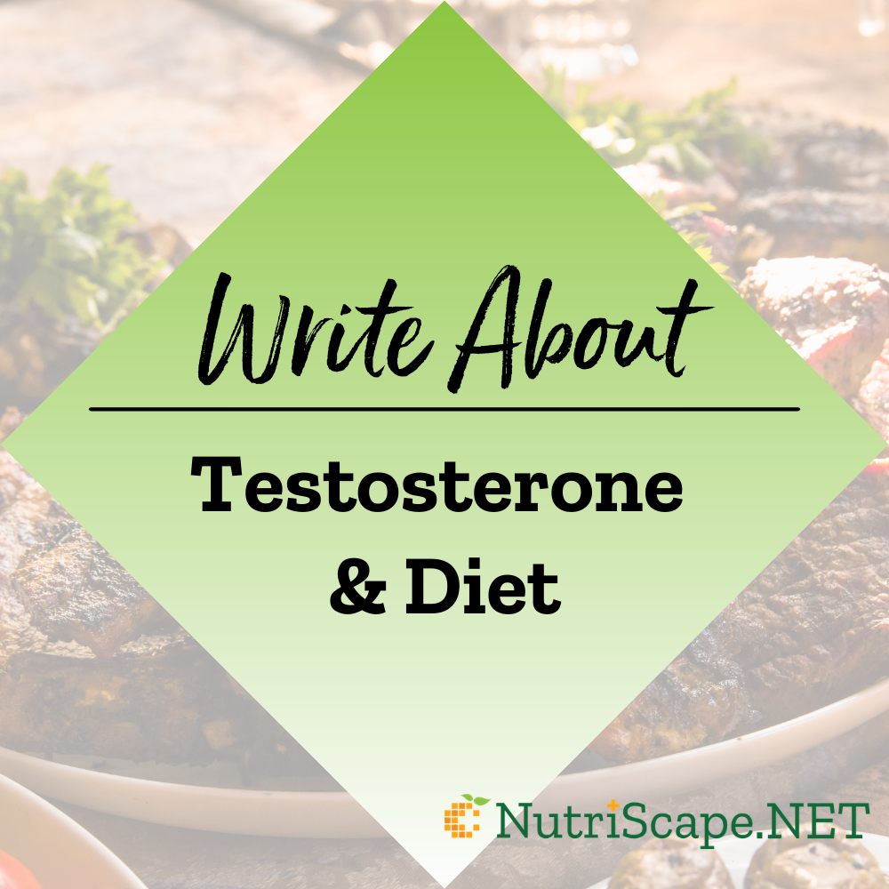 write about testosterone and diet