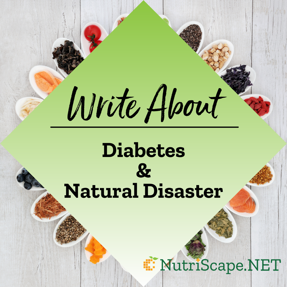 write about diabetes and natural disaster