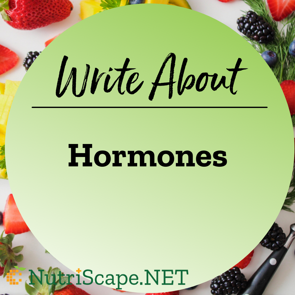 write about hormones