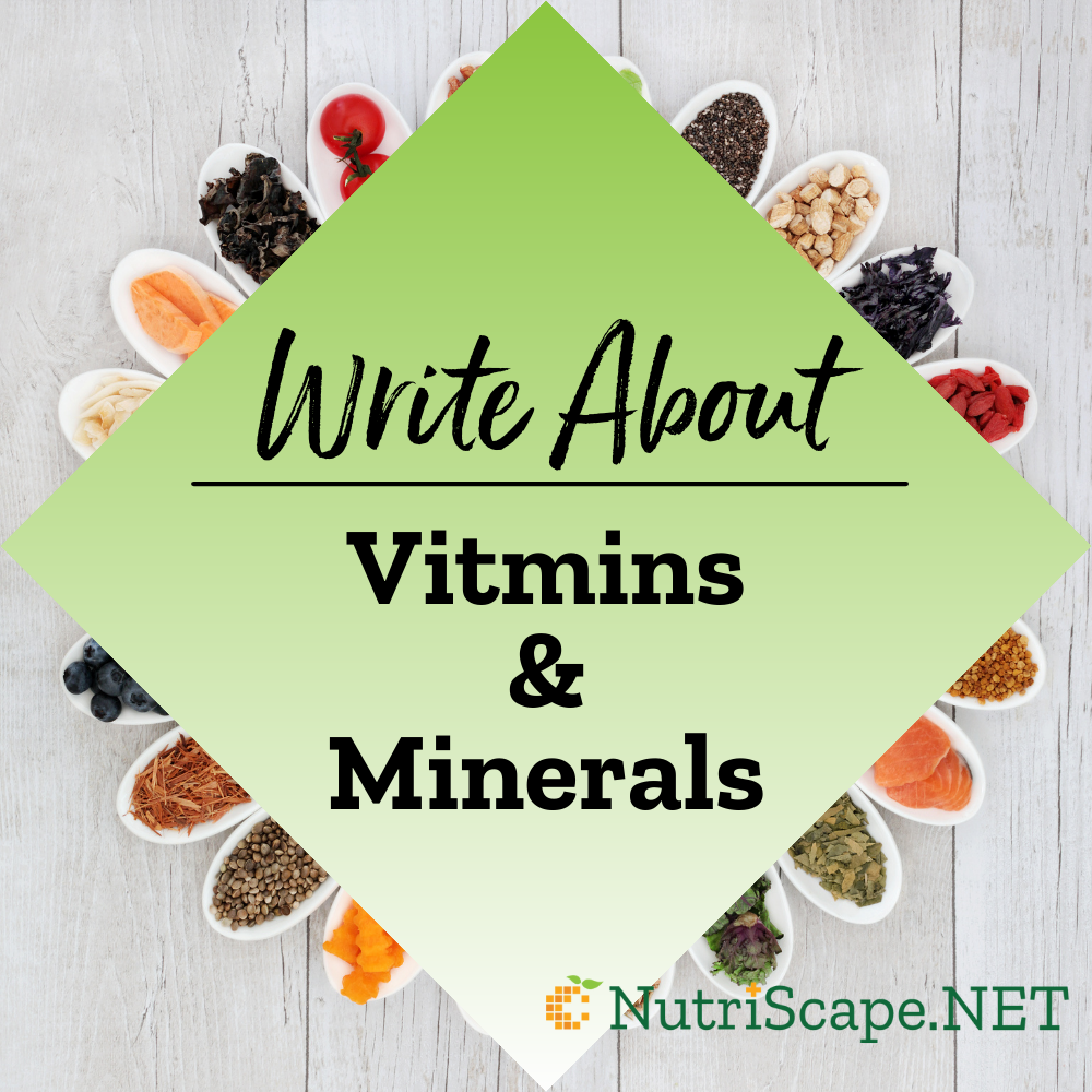 write about vitamins and minerals