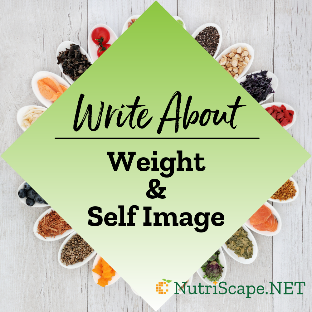 write about weight and self image