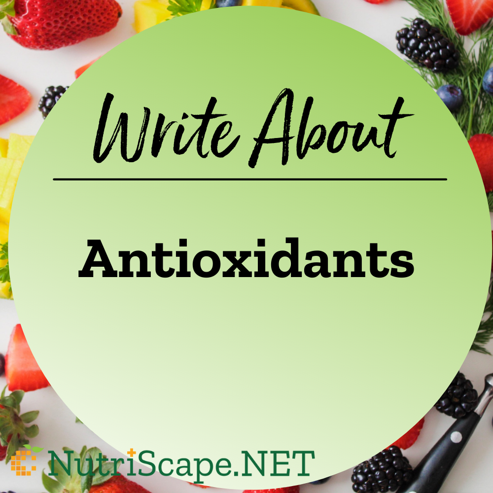 write about antioxidants