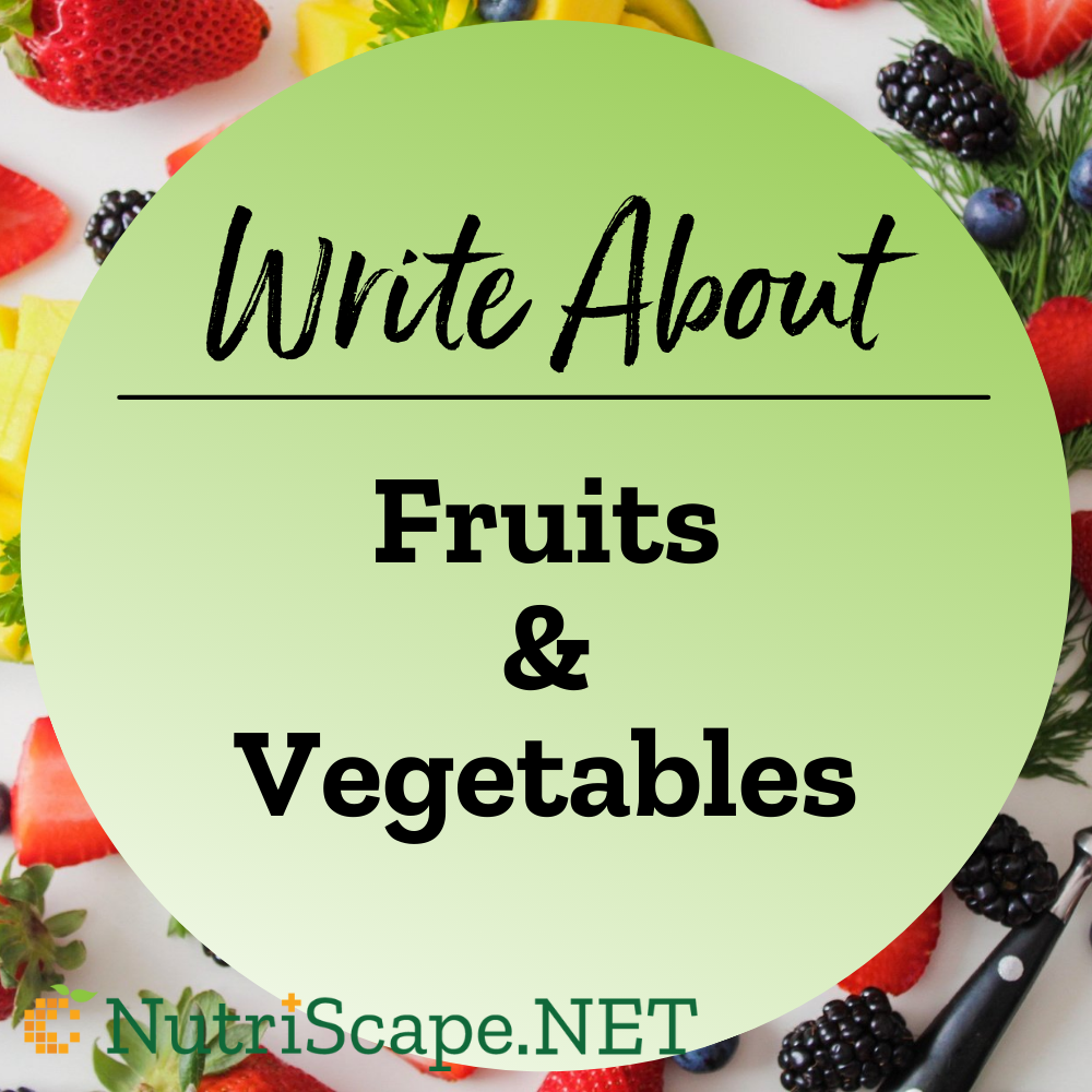 write about fruits and vegetables